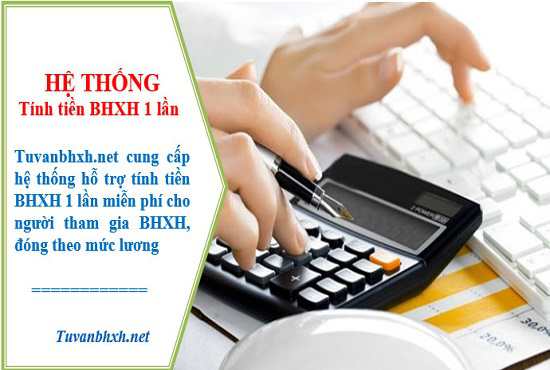 Tính tiền BHXH 1 lần miễn phí trên tuvanbhxh.net