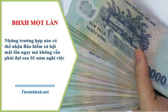 nhận BHXH một lần ngay