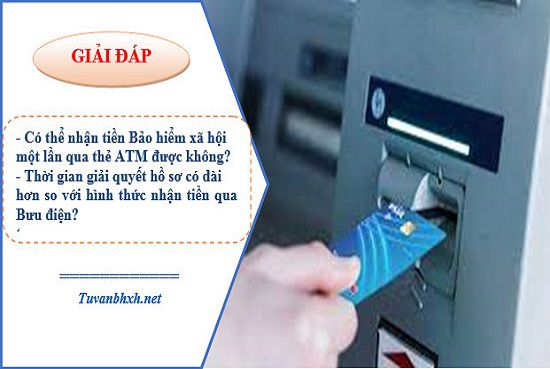 Có được đăng ký nhận BHXH một lần qua thẻ ATM khi rút BHXH 1 lần?