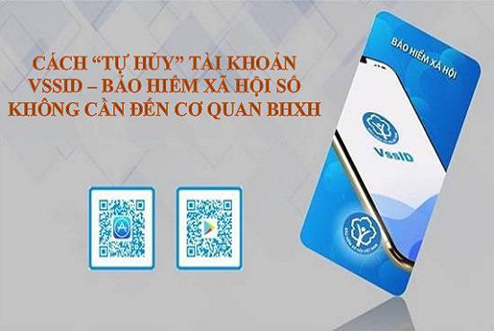 Cách tự hủy tài khoản VssID không cần liên hệ cơ quan BHXH