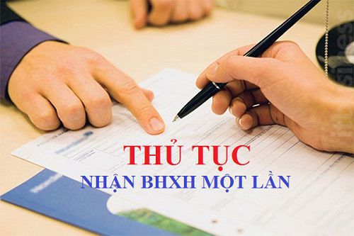 Điều kiện, hồ sơ, thủ tục rút BHXH một lần – Thời gian nhận tiền