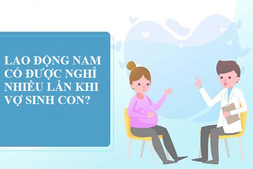 nghỉ nhiều lần khi vợ sinh con