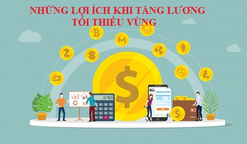 06 Lợi ích mà NLĐ được hưởng khi tăng lương tối thiểu vùng