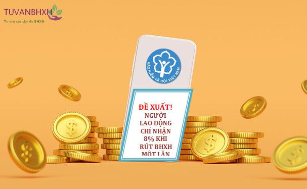 người lao động chỉ được rút 8%